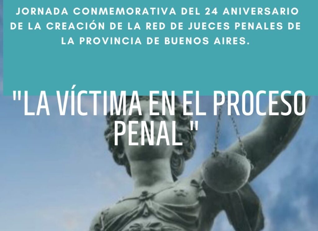 Lee más sobre el artículo La Red de Jueces Penales bonaerenses celebra su 24to aniversario con una jornada académica